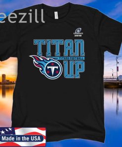 Titans Up Shirt Limited Edition