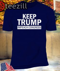 Trump Impeach Congress Support President T-shirt