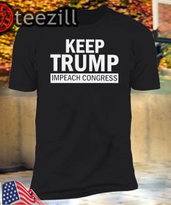 Trump Impeach Congress Support President Tshirt