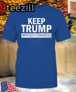 Trump Impeach Congress Support President Tshirts