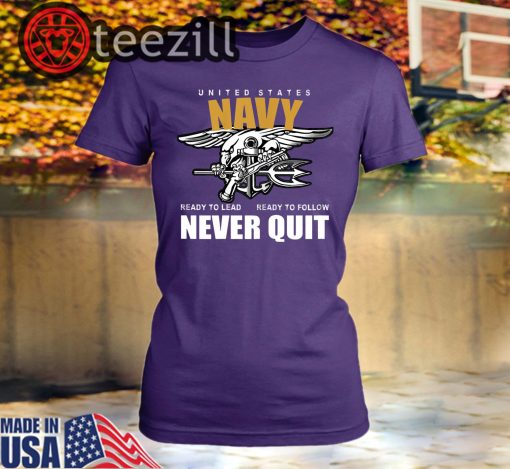 Us Navy Never Quit Proud Seals Team T-shirt