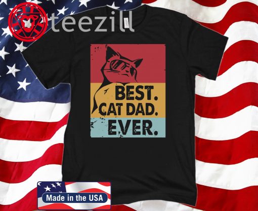 Vintage Retro Best Cat Dad Ever Father 2020 Shirt