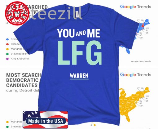 You and Me LFG Warren 46 - 2020 US Shirt