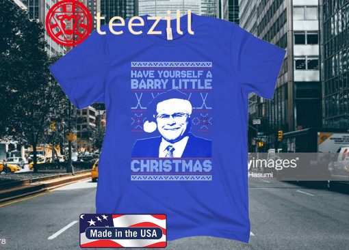 Have yourself a Barry Little Christmas 2020 Sweatshirt