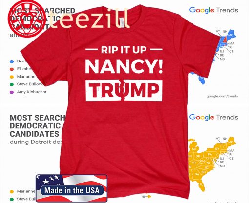 Anti Trump Nancy Pelosi Rip up Speech, Nancy the Ripper T-Shirts