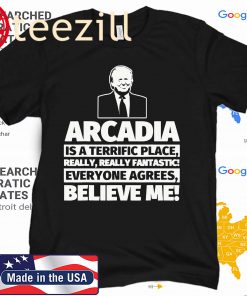 Arcadia City Humor TShirt