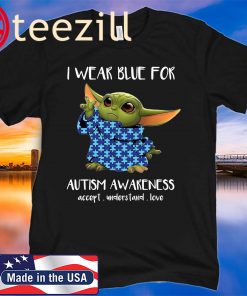Baby Yoda I Wear Blue For Autism Awareness Tshirts