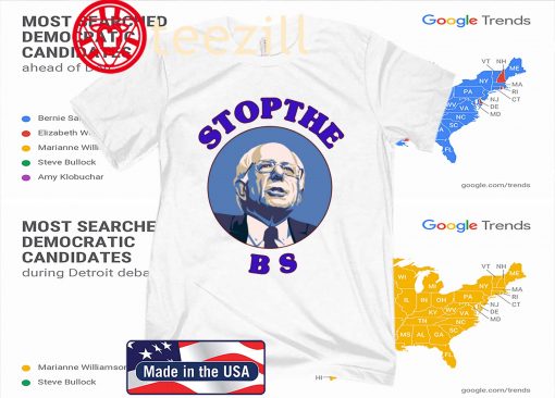 Bernie Sanders Stop The Bs 2020 Tee Shirt