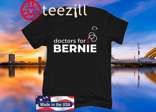 Doctors For Bernie 2020 Shirt