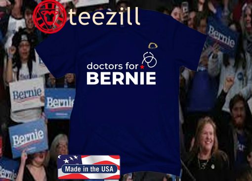 Doctors For Bernie T-Shirt