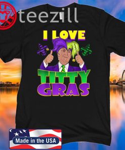 Donald Trump Mardi Gras Gras 2020 Tshirts