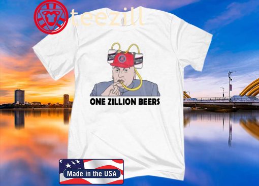ONE ZILLION BEERS TEE SHIRT OFFICIAL