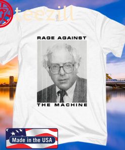 Rage Against The Machine Bernie Sanders Shirt
