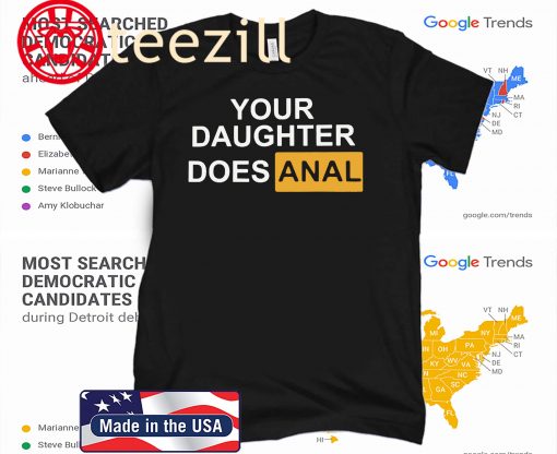 Your Daughter Does Anal Pornhub Unisex Adult Gift T shirt