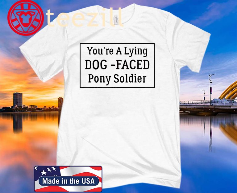 lying dog faced pony soldier tshirt