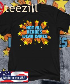 U.S Dr. Amy Acton Not All Heroes Wear Capes Tee Shirt