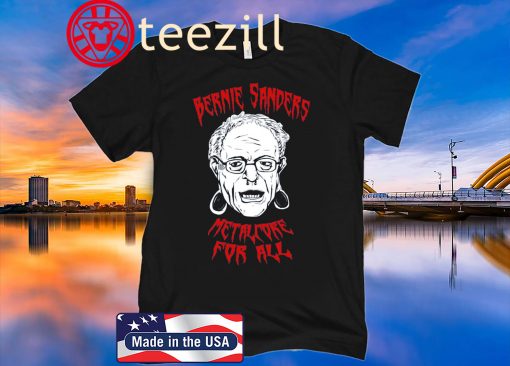 Bernie Sanders Promise Of Metalcore For All Shirt
