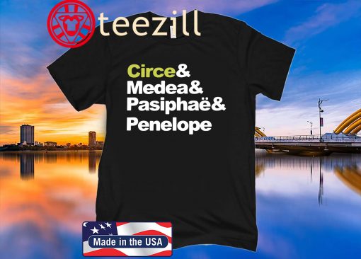 Circe& Medea& Pasiphaë& Penelope The T-Shirt