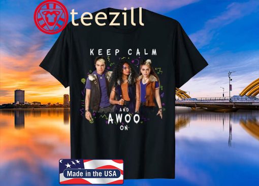 Disney Channel Zombies 2 Keep Calm and Awoo On T-Shirt