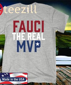 Fauci The Real MVP Shirt