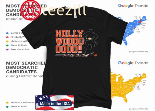 HOLLYWOOD HAYES PUT ON THE BEST 2020 T-SHIRT