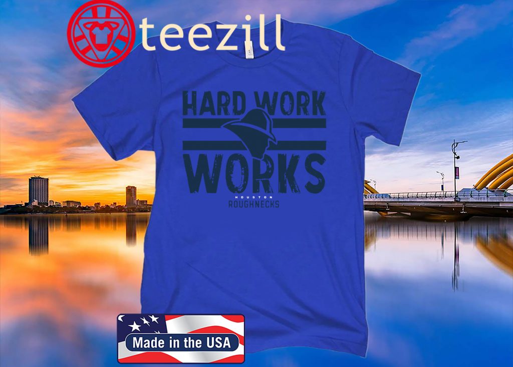 Hard Work Works Houston Roughnecks T-Shirt - Image 2