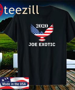 Joe Exotic 2020 Tiger King for President Unisex Shirt