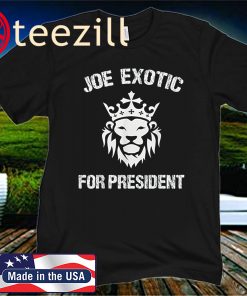 Joe Exotic Tiger King Funny Presidend T-Shirt