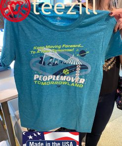 KEEP MOVING FORWARD A NEW TOMORROW PEOPLEMOVER TOMORROWLAND T-SHIRT