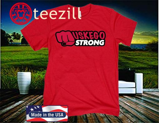 Muskego Strong 2020 Shirt