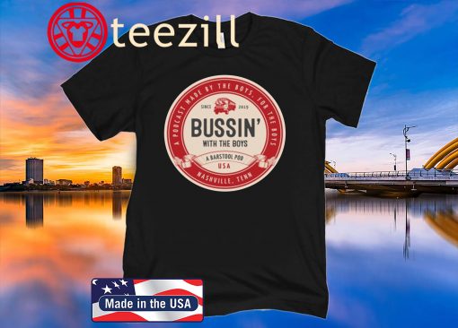 Official Bussin With The Boys Logo Beer Label For Shirt