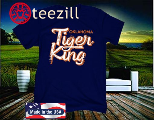 Oklahoma Tiger King Official T-Shirt