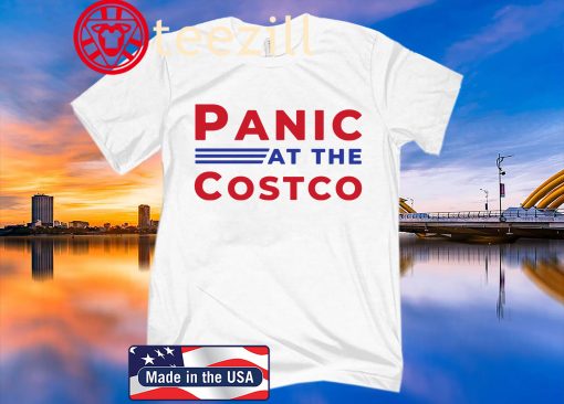 Panic At The Costco Unisex Shirts