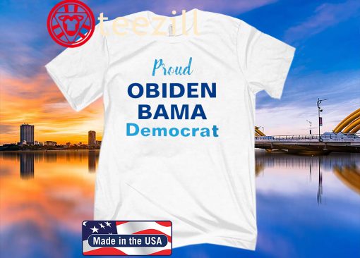 United States Proud Obiden Bama Democrat Shirt