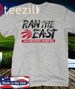 RAPTORS FANATICS EASTERN CONFERENCE CHAMPS Shirt Ran The East Shirt Toronto Raptors 2020 Shirt