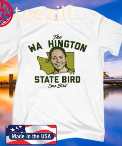 THE WASHINGTON STATE BIRD SUE BIRD US SHIRT