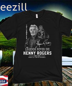 The Legends Never Die Kenny Rogers 1938 2020 Thank You For The Memories Signature For T-Shirt