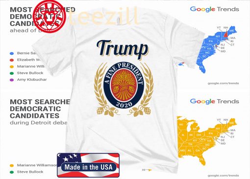Trump A Fine President 2020 Political T-Shirts