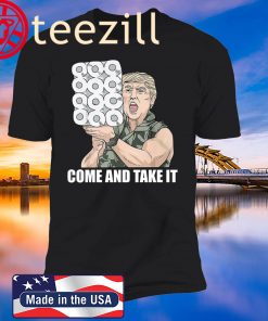 US Donald Trump Come And Take It Paper Shirt