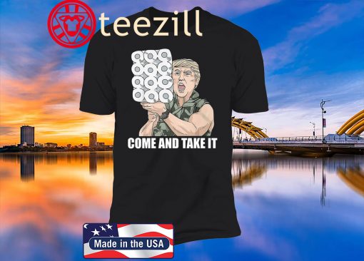 US Donald Trump Come And Take It Paper Shirt