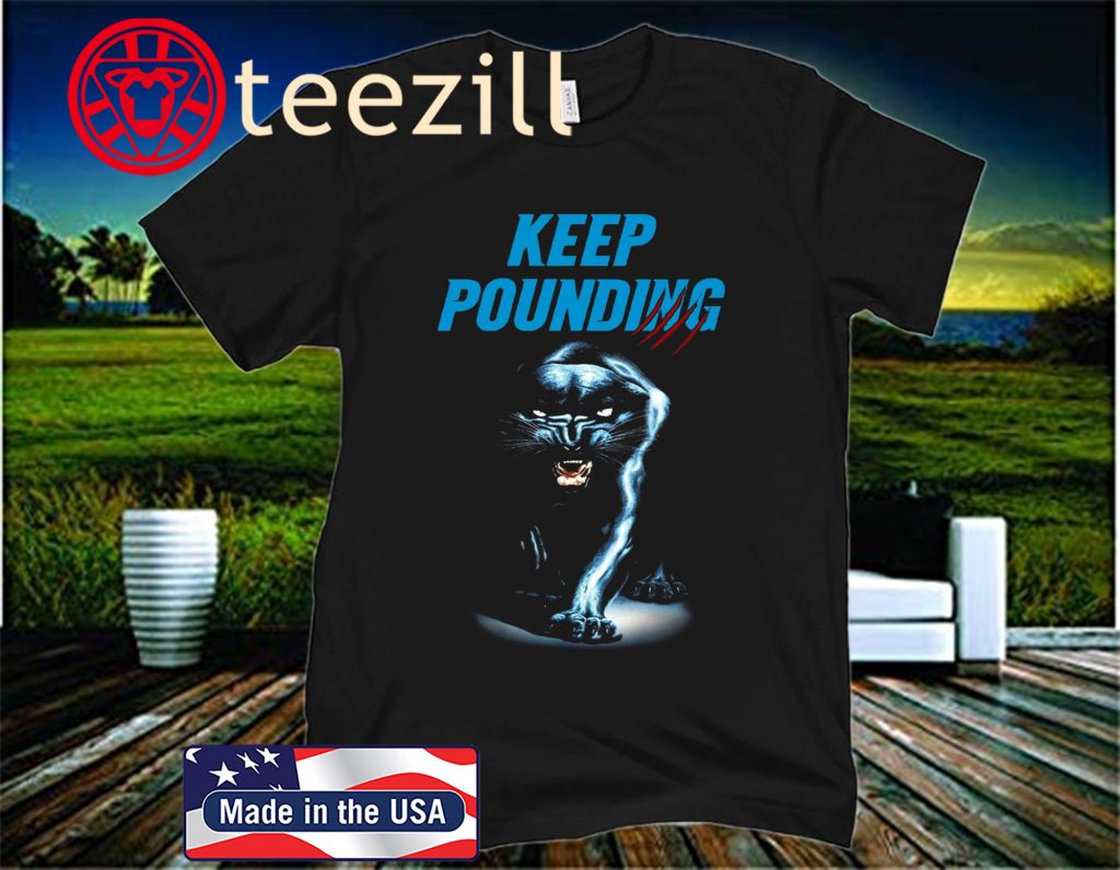 keep pounding panthers shirt