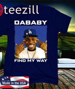 DaBaby Find My Way Shirt
