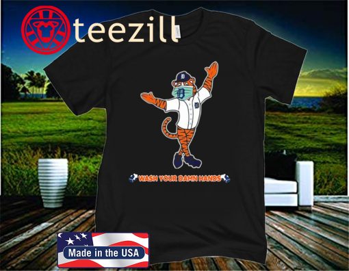Detroit Tigers Wash Your Damn Hands 2020 Shirt