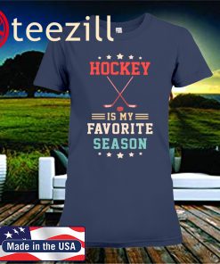 Hockey Is My Favorite Season Shirt