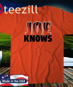 Joe Knows Shirt - Cincinnati Football