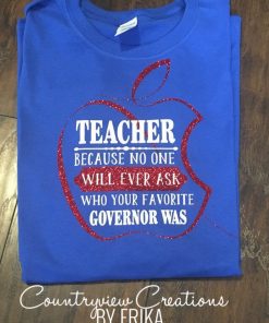 KY Teacher shirt, Anti Matt Bevin, Favorite Teacher shirt, Teachers tshirt, Kentucky teacher shirt, Support KY Shirt