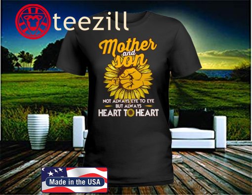 MOTHER AND SON - NOT ALWAYS EYE TO EYE 2020 SHIRT