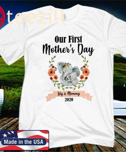 Matching Outfits Our First Mothers Day 2020 Shirt