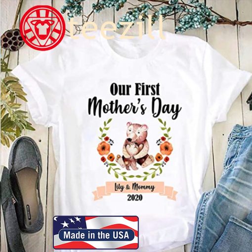 Mommy Baby Matching Outfits Our First Mothers Day 2020 Gift Shirt