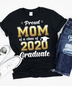 Mommy Class of 2020 College High School Graduation Announcement Mother Day 2020 TShirt